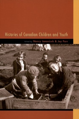 Book cover for Histories of Canadian Children and Youth