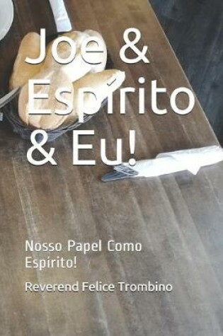 Cover of Joe & Espirito & Eu!