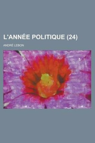 Cover of L'Annee Politique (24)