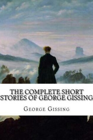 Cover of The Complete Short Stories of George Gissing