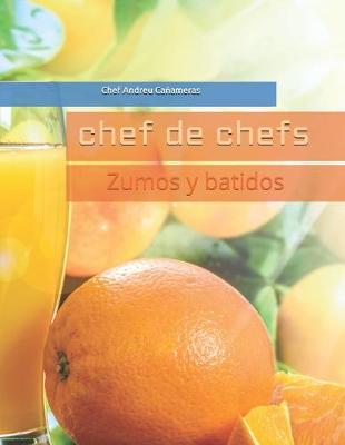 Cover of chef de chefs