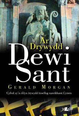 Book cover for Ar Drywydd Dewi Sant