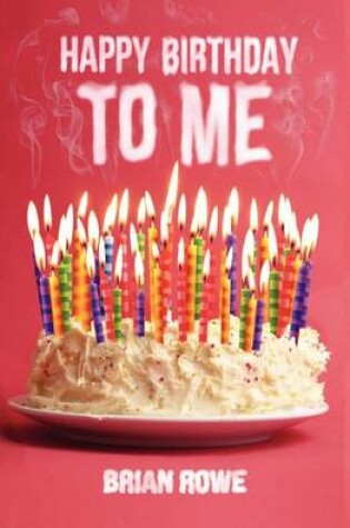 Cover of Happy Birthday to Me