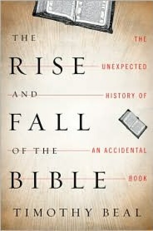 The Rise and Fall of the Bible