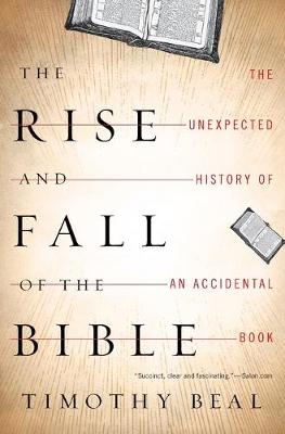 Book cover for The Rise and Fall of the Bible