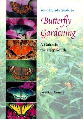 Book cover for Your Florida Guide to Butterfly Gardening