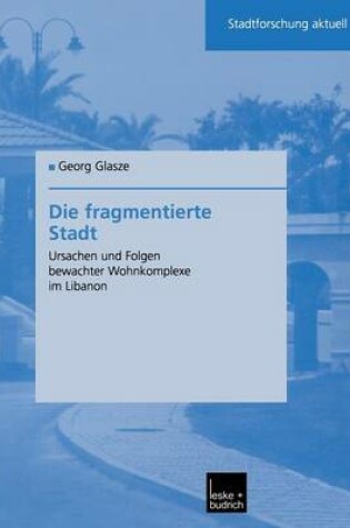 Cover of Die fragmentierte Stadt