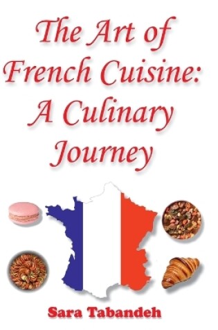 Cover of The Art of French Cuisine