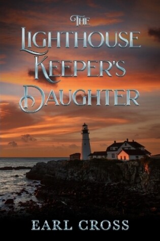 Cover of The Lighthouse Keeper's Daughter