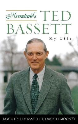 Book cover for Keeneland's Ted Bassett