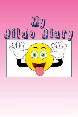 Book cover for My Dildo Diary