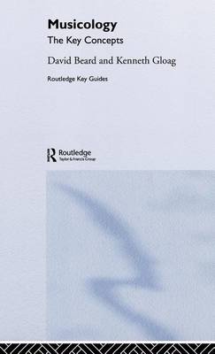 Cover of Musicology: The Key Concepts