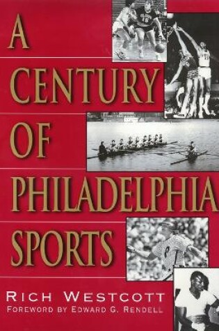 Cover of Century Of Philadelphia Sports