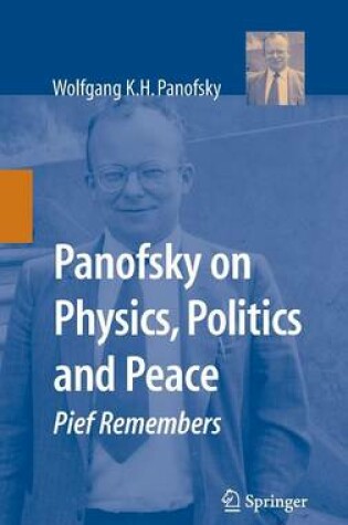 Cover of Panofsky on Physics, Politics, and Peace