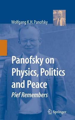 Book cover for Panofsky on Physics, Politics, and Peace