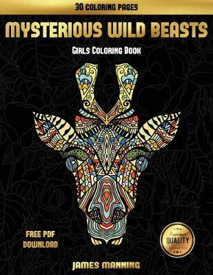 Book cover for Girls Coloring Book (Mysterious Wild Beasts)