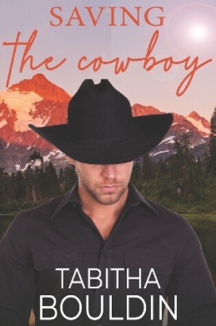 Cover of Saving the Cowboy