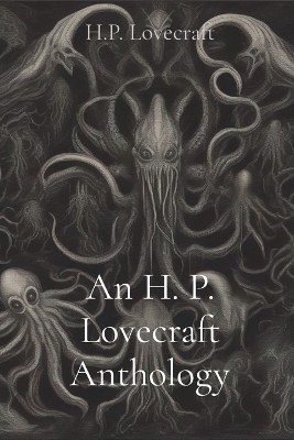 Book cover for An H. P. Lovecraft Anthology