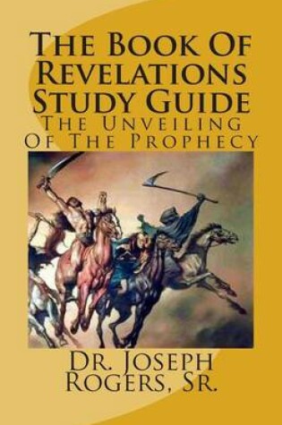 Cover of The Book Of Revelations Study Guide