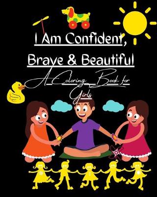 Book cover for I Am Confident, Brave & Beautiful