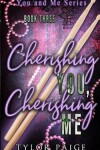 Book cover for Cherishing You, Cherishing Me