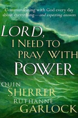 Cover of Lord I Need to Pray with Power