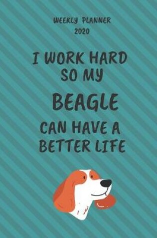 Cover of Beagle Weekly Planner 2020
