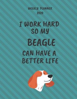 Book cover for Beagle Weekly Planner 2020