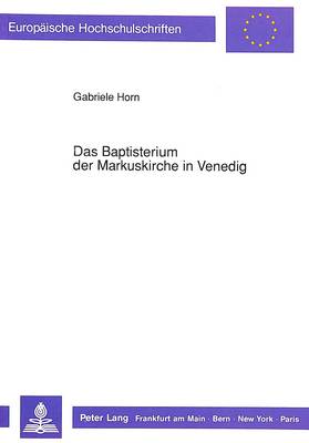 Book cover for Das Baptisterium Der Markuskirche in Venedig