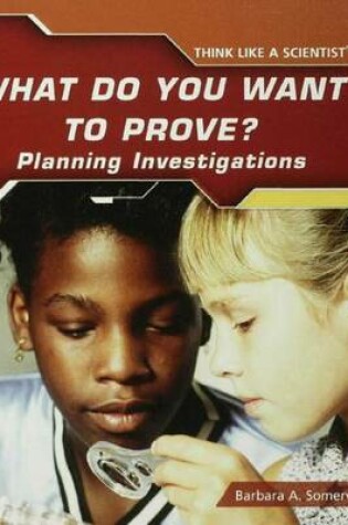 Cover of What Do You Want to Prove? Planning Investigations
