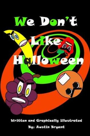 Cover of We Don't Like Halloween