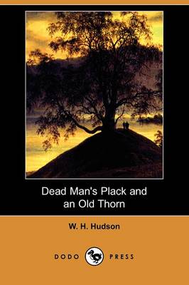 Book cover for Dead Man's Plack and an Old Thorn (Dodo Press)