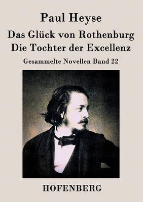 Book cover for Das Glück von Rothenburg / Die Tochter der Excellenz