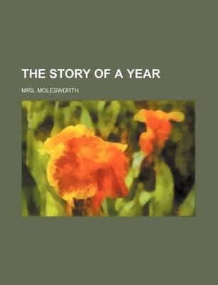Book cover for The Story of a Year