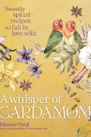 Cover of A Whisper of Cardamom