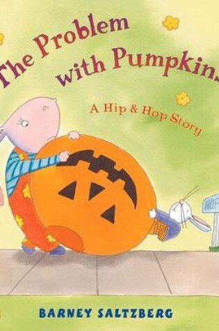 Cover of The Problem with Pumpkins