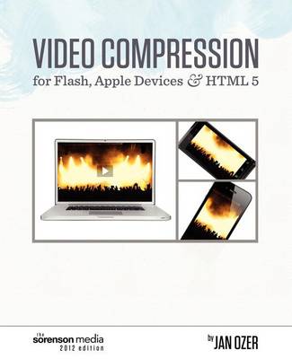 Book cover for Video Compression for Flash, Apple Devices and Html5