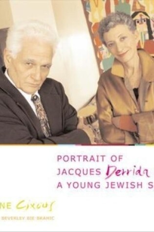 Cover of Portrait of Jacques Derrida as a Young Jewish Saint