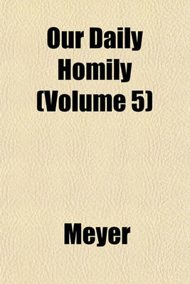 Book cover for Our Daily Homily (Volume 5)