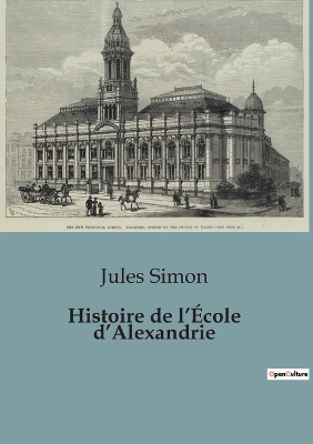 Book cover for Histoire de l'École d'Alexandrie