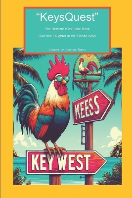 Book cover for "KeysQuest" The Ultimate Kids' Joke Book Dive into Laughter in the Florida Keys