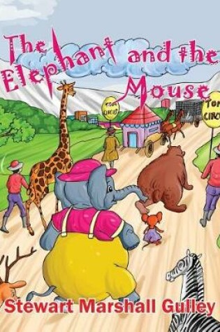 Cover of The Elephant and the Mouse