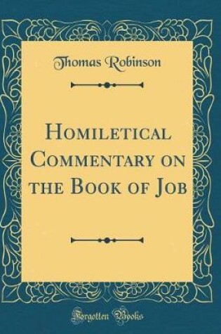 Cover of Homiletical Commentary on the Book of Job (Classic Reprint)