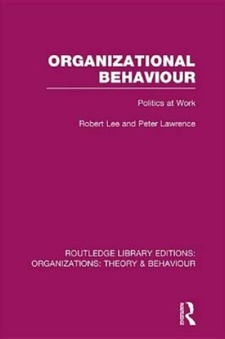 Cover of Organizational Behaviour: Politics at Work: Politics at Work