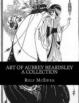 Book cover for Art of Aubrey Beardsley - A Collection