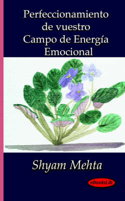 Book cover for Perfeccionamiento De Vuestro Campo De Energia Emocional