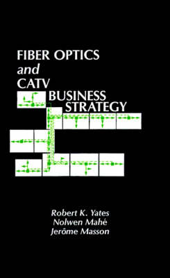 Book cover for Fibre Optics and Cable Television Business Strategy