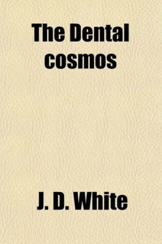 Cover of The Dental Cosmos (Volume 26)