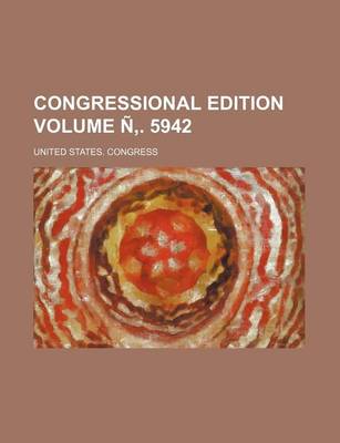 Book cover for Congressional Edition Volume N . 5942