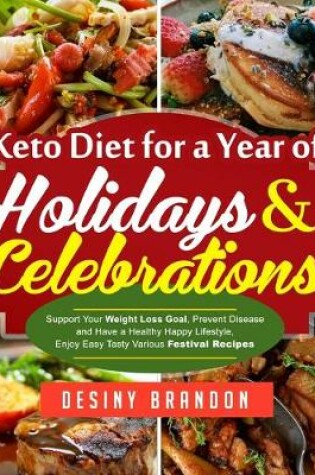 Cover of Keto Diet for a Year of Holidays & Celebrations